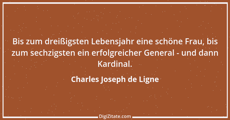 Zitat von Charles Joseph de Ligne 18