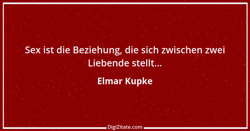 Zitat von Elmar Kupke 554