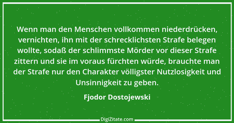 Zitat von Fjodor Dostojewski 13