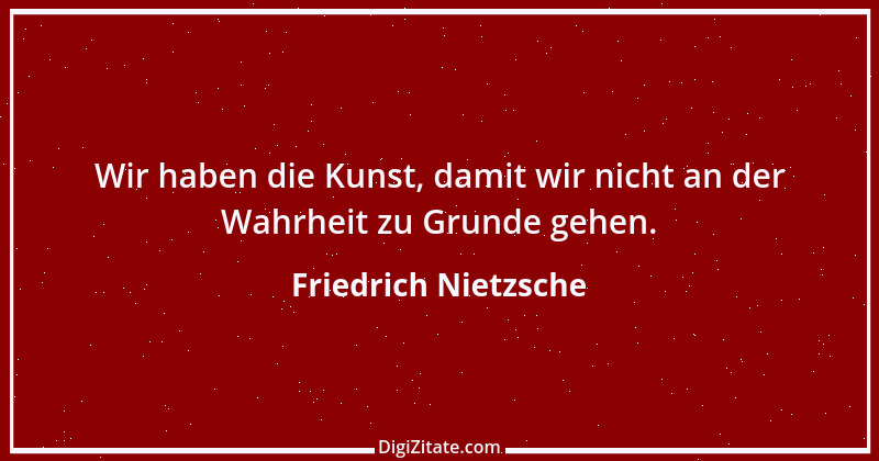 Zitat von Friedrich Nietzsche 1161