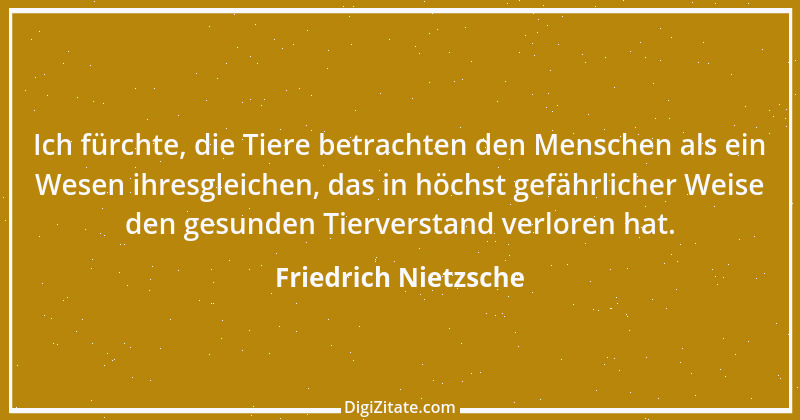 Zitat von Friedrich Nietzsche 161