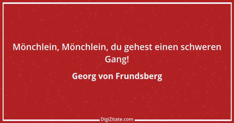 Zitat von Georg von Frundsberg 2