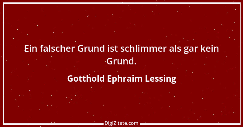 Zitat von Gotthold Ephraim Lessing 146