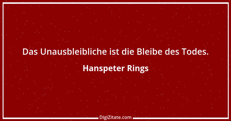 Zitat von Hanspeter Rings 115