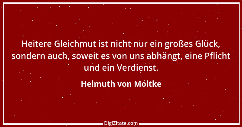 Zitat von Helmuth von Moltke 26