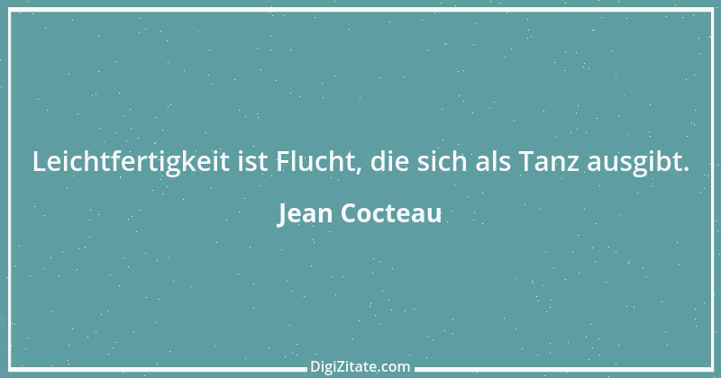 Zitat von Jean Cocteau 35