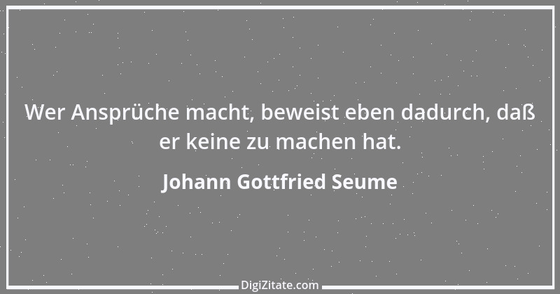 Zitat von Johann Gottfried Seume 157