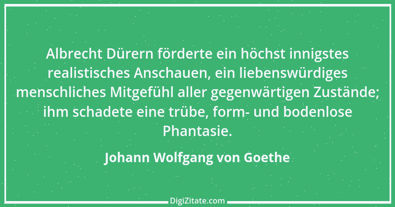 Zitat von Johann Wolfgang von Goethe 3224