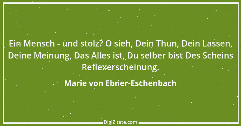 Zitat von Marie von Ebner-Eschenbach 192