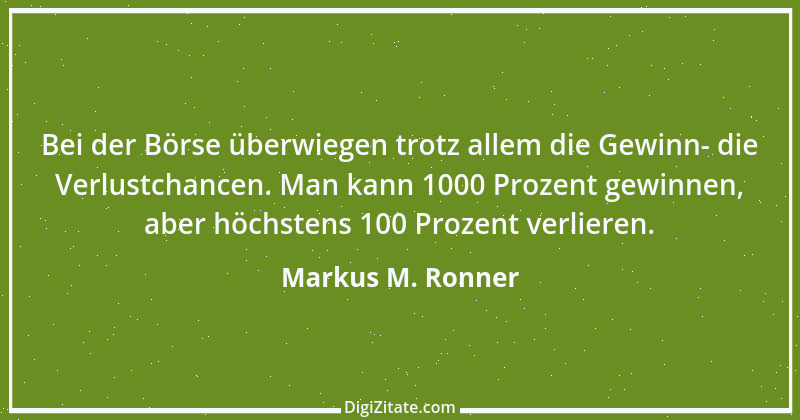 Zitat von Markus M. Ronner 140