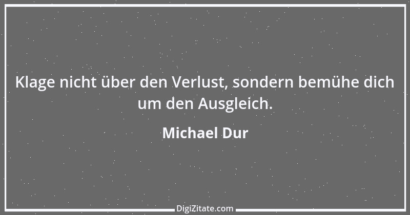 Zitat von Michael Dur 16