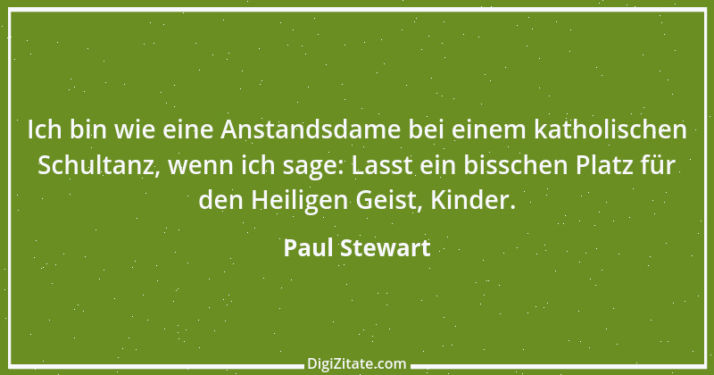 Zitat von Paul Stewart 1