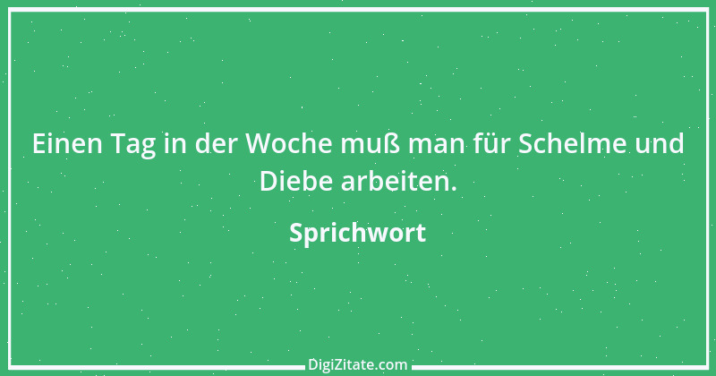 Zitat von Sprichwort 5216