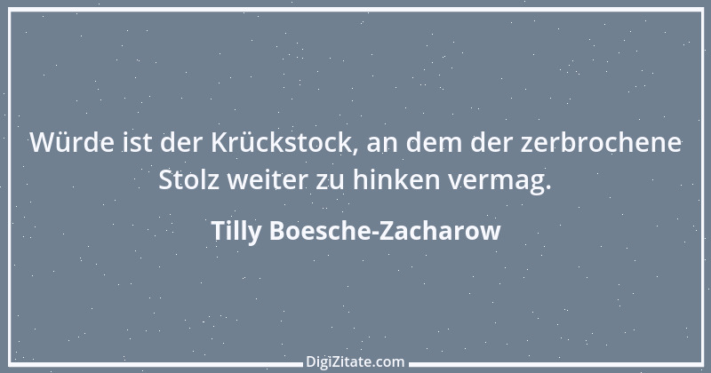 Zitat von Tilly Boesche-Zacharow 12