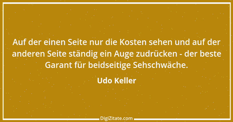 Zitat von Udo Keller 7