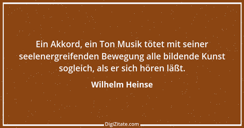 Zitat von Wilhelm Heinse 39