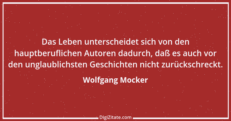 Zitat von Wolfgang Mocker 245