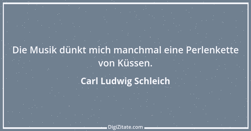 Zitat von Carl Ludwig Schleich 204