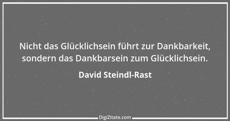 Zitat von David Steindl-Rast 1