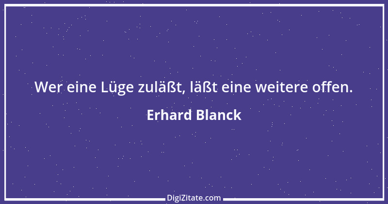 Zitat von Erhard Blanck 780