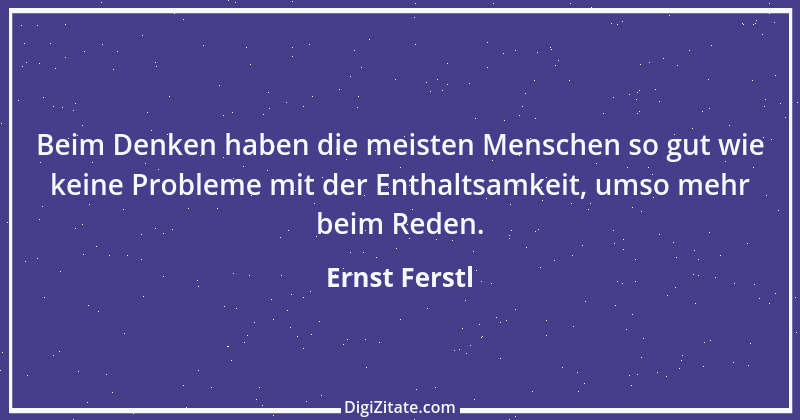 Zitat von Ernst Ferstl 1666