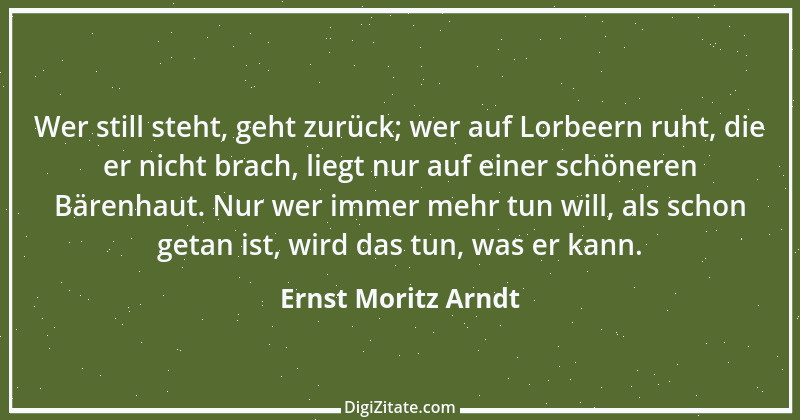 Zitat von Ernst Moritz Arndt 19