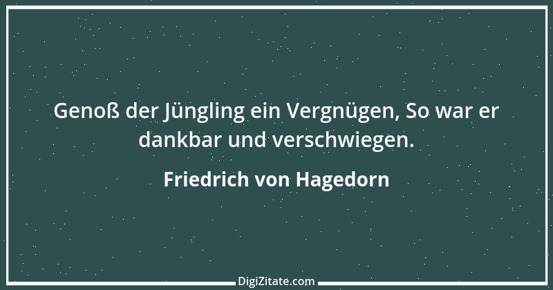 Zitat von Friedrich von Hagedorn 11