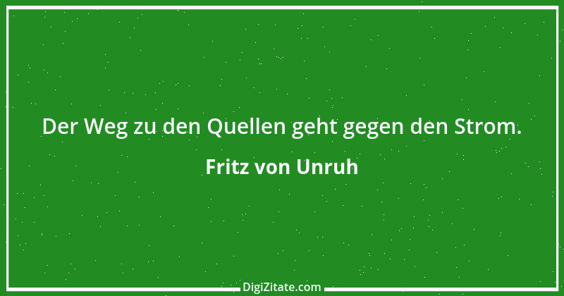 Zitat von Fritz von Unruh 2