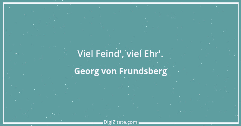 Zitat von Georg von Frundsberg 3