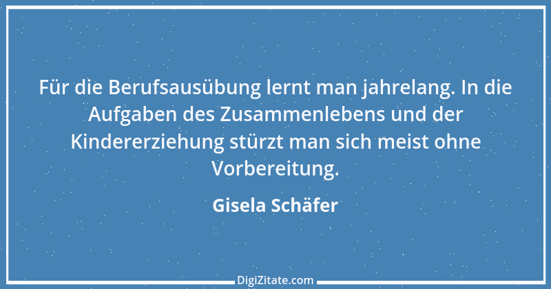 Zitat von Gisela Schäfer 3