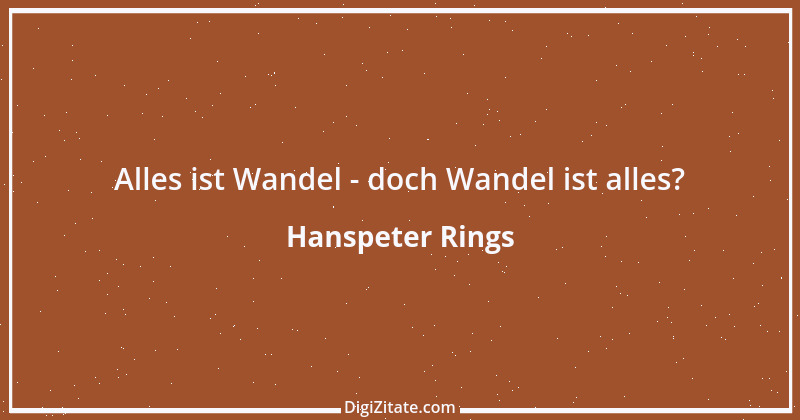 Zitat von Hanspeter Rings 116