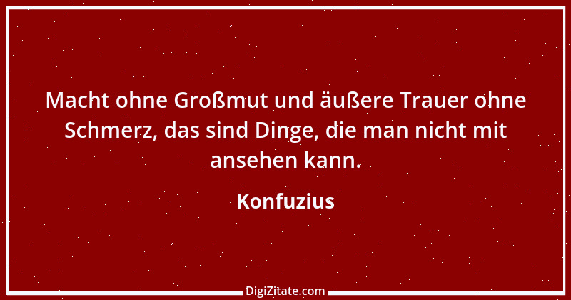 Zitat von Konfuzius 468