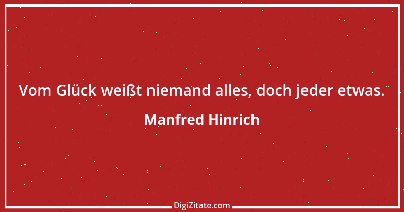 Zitat von Manfred Hinrich 2399