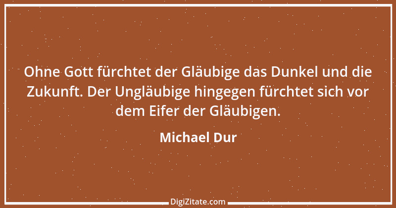 Zitat von Michael Dur 17