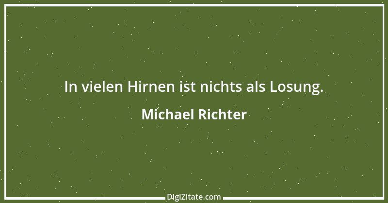 Zitat von Michael Richter 82