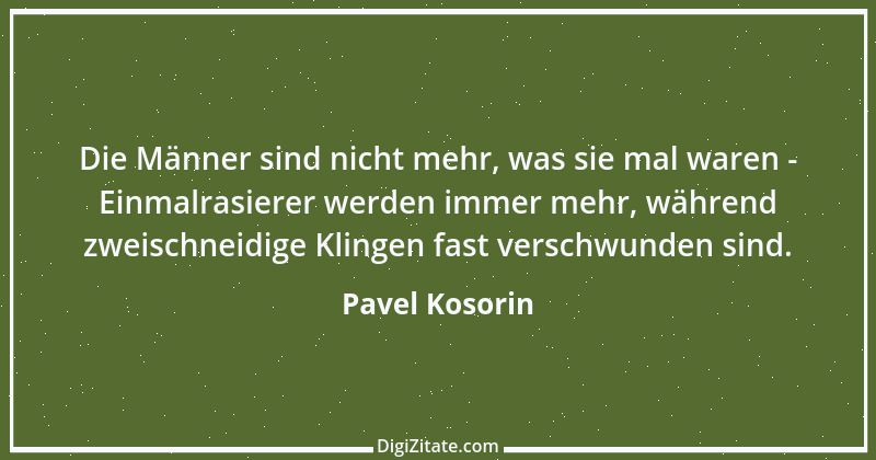 Zitat von Pavel Kosorin 608