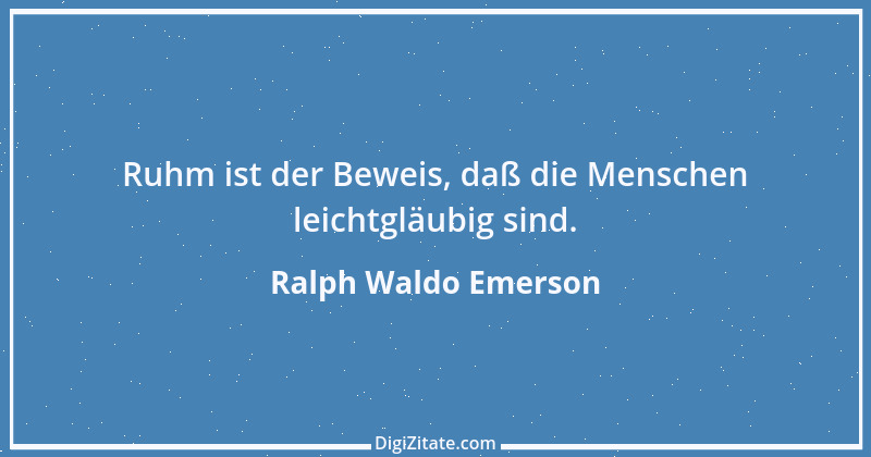 Zitat von Ralph Waldo Emerson 270