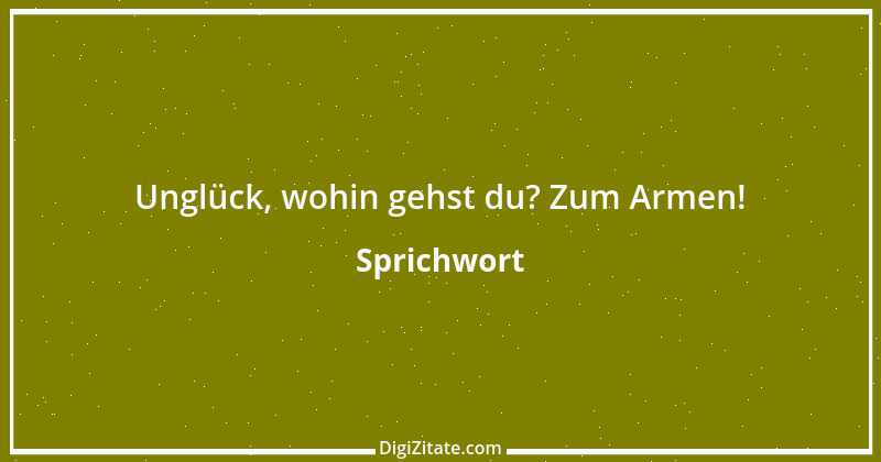 Zitat von Sprichwort 1217