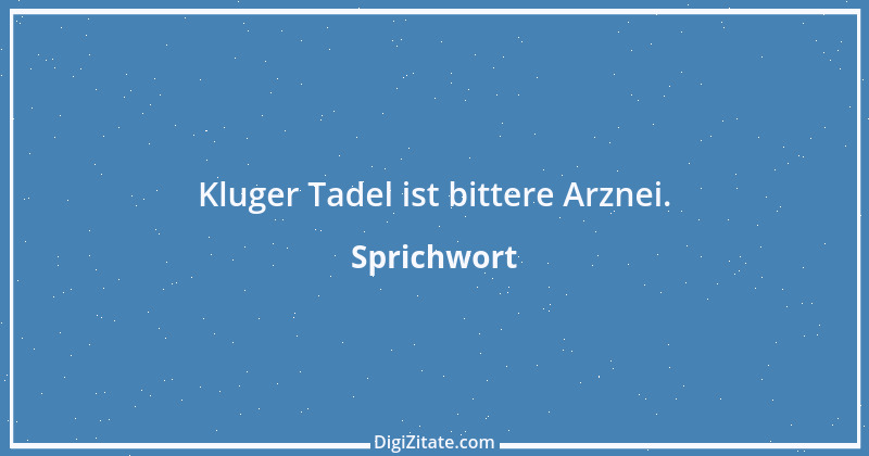 Zitat von Sprichwort 12217