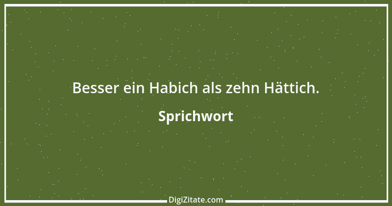 Zitat von Sprichwort 7217