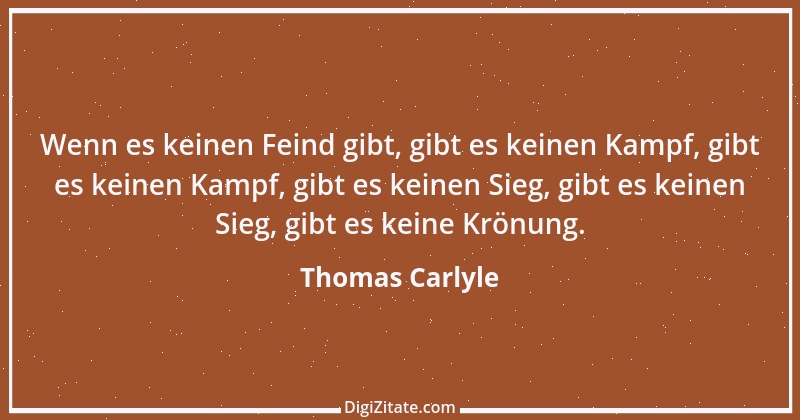 Zitat von Thomas Carlyle 193