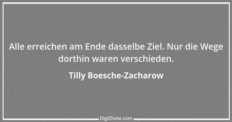 Zitat von Tilly Boesche-Zacharow 13