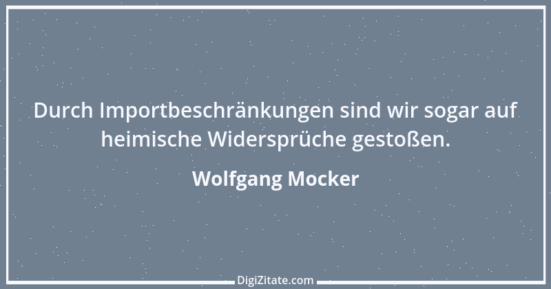 Zitat von Wolfgang Mocker 246