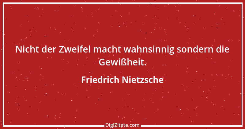 Zitat von Friedrich Nietzsche 668