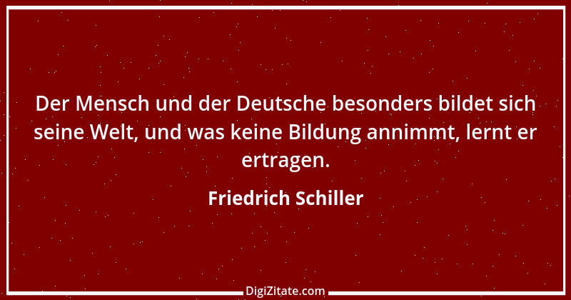 Zitat von Friedrich Schiller 248