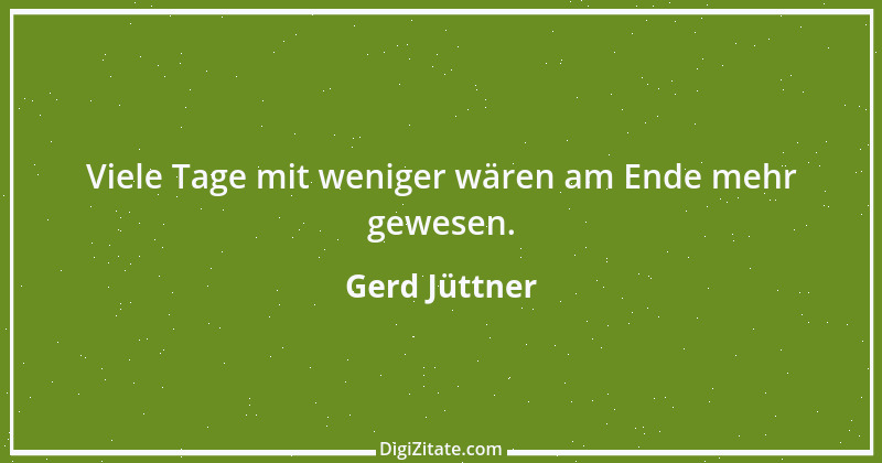 Zitat von Gerd Jüttner 16