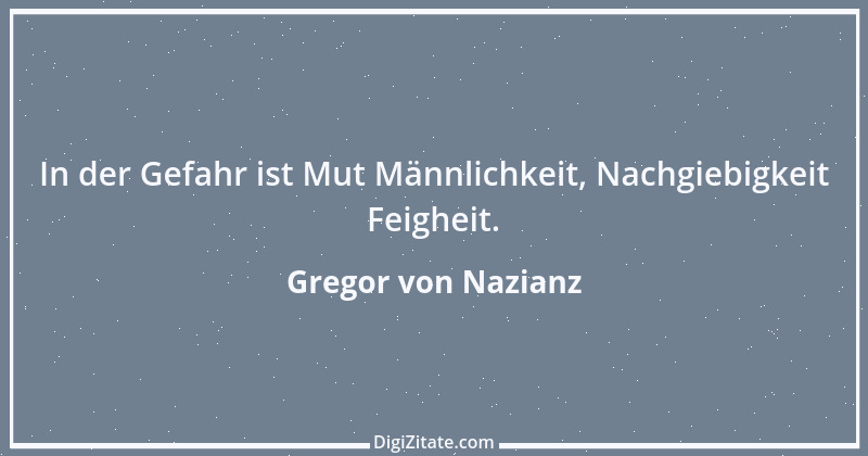 Zitat von Gregor von Nazianz 16