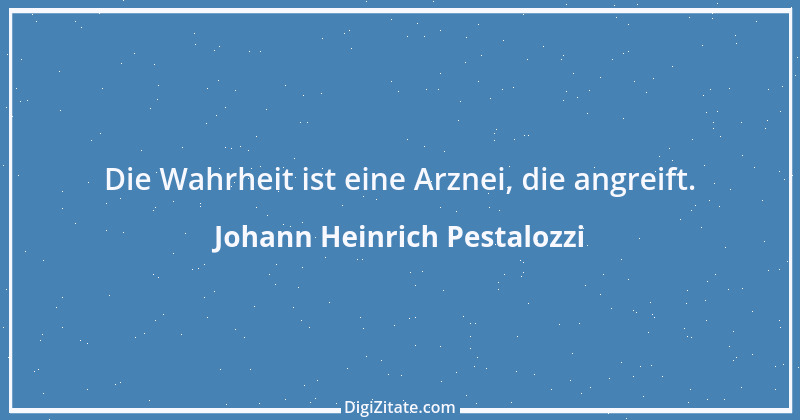 Zitat von Johann Heinrich Pestalozzi 202