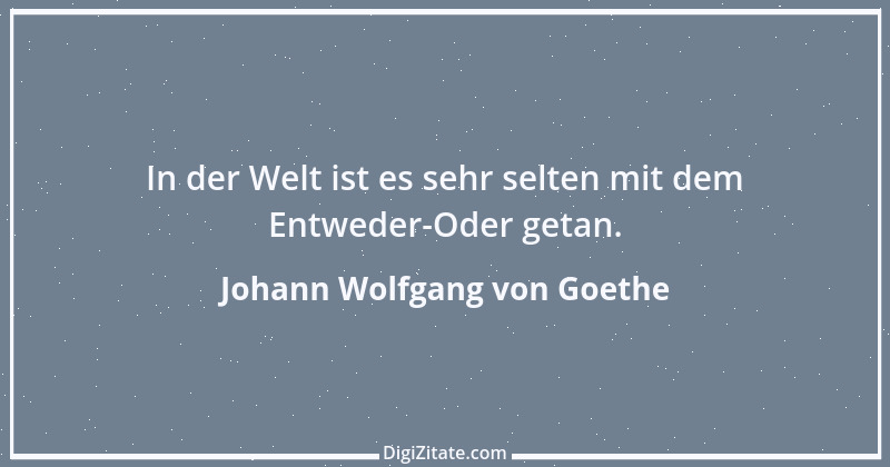 Zitat von Johann Wolfgang von Goethe 1731