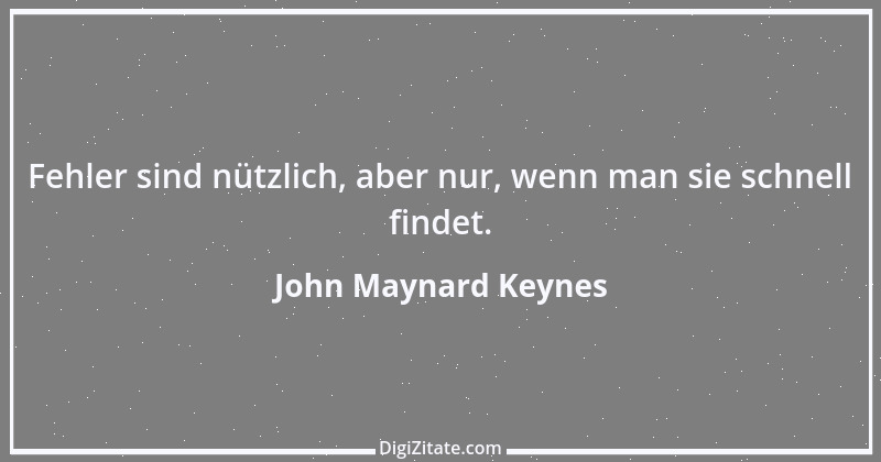 Zitat von John Maynard Keynes 15